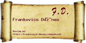 Frankovics Dénes névjegykártya